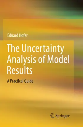 Hofer |  The Uncertainty Analysis of Model Results | Buch |  Sack Fachmedien