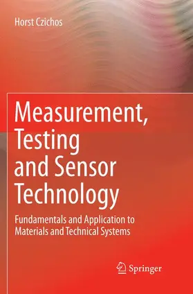 Czichos |  Measurement, Testing and Sensor Technology | Buch |  Sack Fachmedien