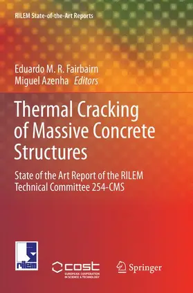 Azenha / Fairbairn |  Thermal Cracking of Massive Concrete Structures | Buch |  Sack Fachmedien