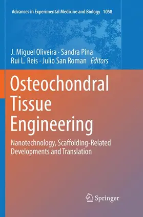 Oliveira / San Roman / Pina |  Osteochondral Tissue Engineering | Buch |  Sack Fachmedien