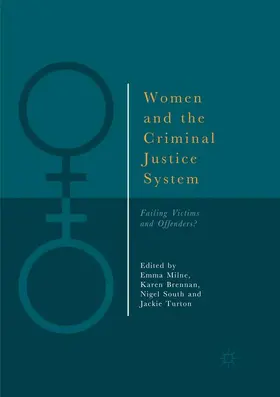 Milne / Turton / Brennan |  Women and the Criminal Justice System | Buch |  Sack Fachmedien