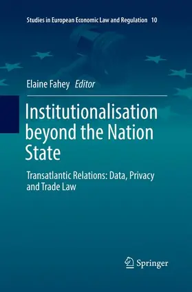 Fahey |  Institutionalisation beyond the Nation State | Buch |  Sack Fachmedien