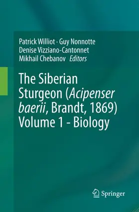 Williot / Chebanov / Nonnotte |  The Siberian Sturgeon (Acipenser baerii, Brandt, 1869) Volume 1 - Biology | Buch |  Sack Fachmedien