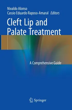 Raposo-Amaral / Alonso |  Cleft Lip and Palate Treatment | Buch |  Sack Fachmedien