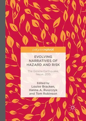 Bracken / Robinson / A. Ruszczyk |  Evolving Narratives of Hazard and Risk | Buch |  Sack Fachmedien