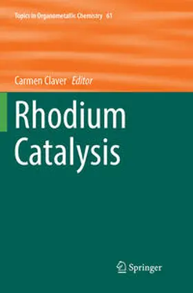 Claver |  Rhodium Catalysis | Buch |  Sack Fachmedien