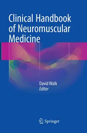 Walk |  Clinical Handbook of Neuromuscular Medicine | Buch |  Sack Fachmedien