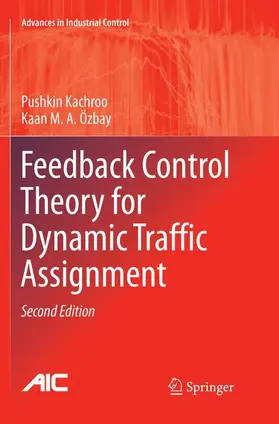 Özbay / Kachroo |  Feedback Control Theory for Dynamic Traffic Assignment | Buch |  Sack Fachmedien