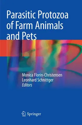 Schnittger / Florin-Christensen |  Parasitic Protozoa of Farm Animals and Pets | Buch |  Sack Fachmedien