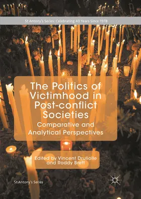 Brett / Druliolle |  The Politics of Victimhood in Post-conflict Societies | Buch |  Sack Fachmedien