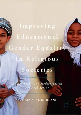 Al-Kohlani | Improving Educational Gender Equality in Religious Societies | Buch | 978-3-030-09966-4 | www2.sack.de