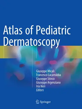 Micali / Lacarrubba / Stinco |  Atlas of Pediatric Dermatoscopy | Buch |  Sack Fachmedien