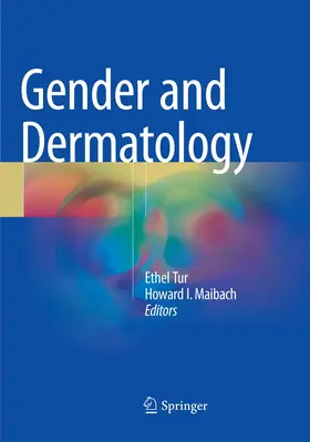 Tur / Maibach |  Gender and Dermatology | Buch |  Sack Fachmedien