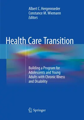 Wiemann / Hergenroeder |  Health Care Transition | Buch |  Sack Fachmedien