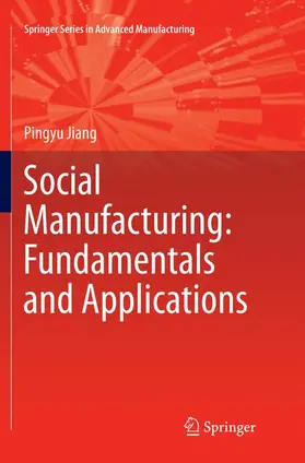 Jiang |  Social Manufacturing: Fundamentals and Applications | Buch |  Sack Fachmedien