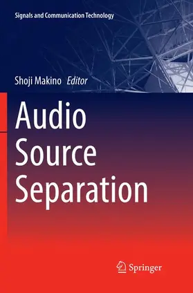 Makino |  Audio Source Separation | Buch |  Sack Fachmedien