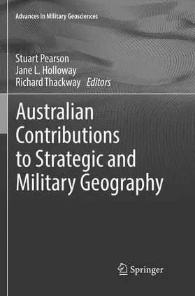 Pearson / Thackway / Holloway |  Australian Contributions to Strategic and Military Geography | Buch |  Sack Fachmedien