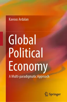 Ardalan |  Global Political Economy | eBook | Sack Fachmedien