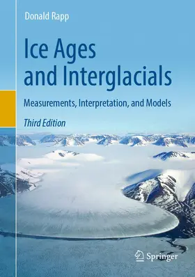 Rapp |  Ice Ages and Interglacials | Buch |  Sack Fachmedien