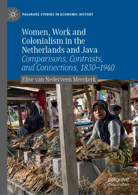 van Nederveen Meerkerk | Women, Work and Colonialism in the Netherlands and Java | E-Book | sack.de