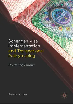 Infantino |  Schengen Visa Implementation and Transnational Policymaking | eBook | Sack Fachmedien