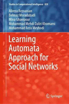 Rezvanian / Moradabadi / Meybodi |  Learning Automata Approach for Social Networks | Buch |  Sack Fachmedien
