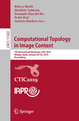 Marfil / Calderón / Díaz del Río | Computational Topology in Image Context | E-Book | sack.de
