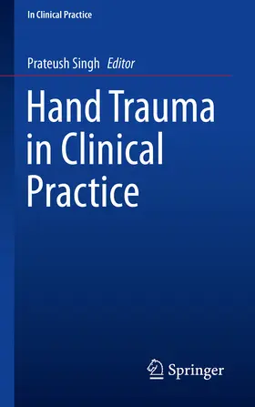 Singh | Hand Trauma in Clinical Practice | E-Book | sack.de