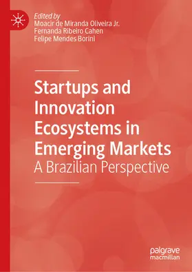 Oliveira / Cahen / Jr. |  Startups and Innovation Ecosystems in Emerging Markets | eBook | Sack Fachmedien