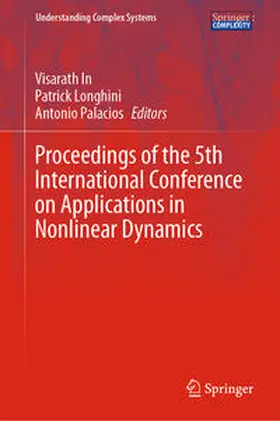In / Longhini / Palacios | Proceedings of the 5th International Conference on Applications in Nonlinear Dynamics | E-Book | sack.de