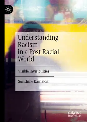Kamaloni |  Understanding Racism in a Post-Racial World | eBook | Sack Fachmedien