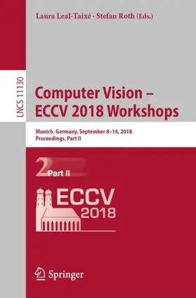 Roth / Leal-Taixé |  Computer Vision - ECCV 2018 Workshops | Buch |  Sack Fachmedien