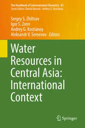 Zhiltsov / Zonn / Kostianoy |  Water Resources in Central Asia: International Context | eBook | Sack Fachmedien