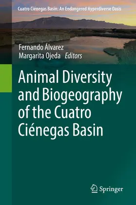 Álvarez / Ojeda | Animal Diversity and Biogeography of the Cuatro Ciénegas Basin | E-Book | sack.de