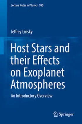 Linsky | Host Stars and their Effects on Exoplanet Atmospheres | E-Book | sack.de