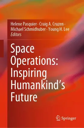 Pasquier / Cruzen / Schmidhuber |  Space Operations: Inspiring Humankind's Future | Buch |  Sack Fachmedien