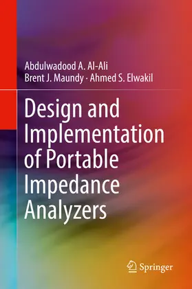 Al-Ali / Maundy / Elwakil | Design and Implementation of Portable Impedance Analyzers | E-Book | sack.de