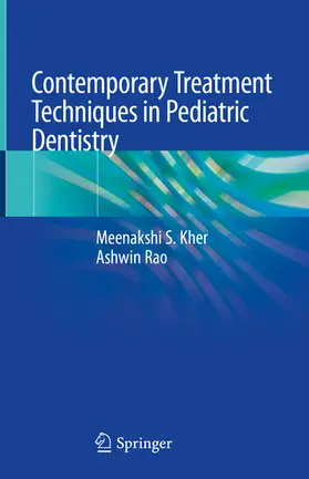 Kher / Rao |  Contemporary Treatment Techniques in Pediatric Dentistry | eBook | Sack Fachmedien