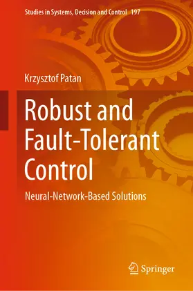 Patan |  Robust and Fault-Tolerant Control | eBook | Sack Fachmedien