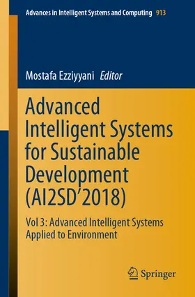 Ezziyyani | Advanced Intelligent Systems for Sustainable Development (AI2SD’2018) | E-Book | sack.de