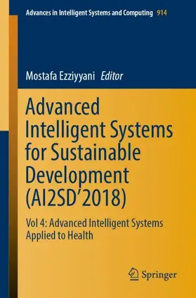 Ezziyyani |  Advanced Intelligent Systems for Sustainable Development (AI2SD'2018) | Buch |  Sack Fachmedien