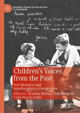 Moruzi / Pascoe Leahy / Musgrove |  Children's Voices from the Past | Buch |  Sack Fachmedien