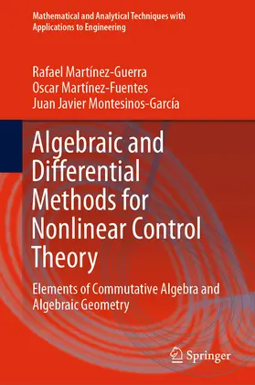 Martínez-Guerra / Martínez-Fuentes / Montesinos-García |  Algebraic and Differential Methods for Nonlinear Control Theory | eBook | Sack Fachmedien