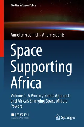 Froehlich / Siebrits |  Space Supporting Africa | eBook | Sack Fachmedien