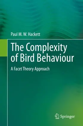 Hackett |  The Complexity of Bird Behaviour | Buch |  Sack Fachmedien