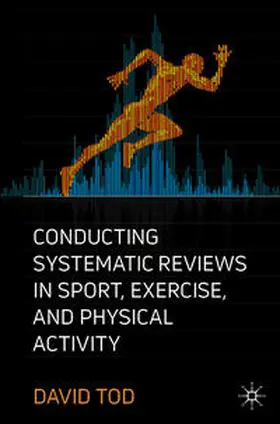 Tod |  Conducting Systematic Reviews in Sport, Exercise, and Physical Activity | eBook | Sack Fachmedien