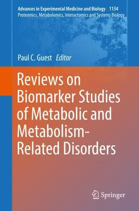 Guest |  Reviews on Biomarker Studies of Metabolic and Metabolism-Related Disorders | Buch |  Sack Fachmedien