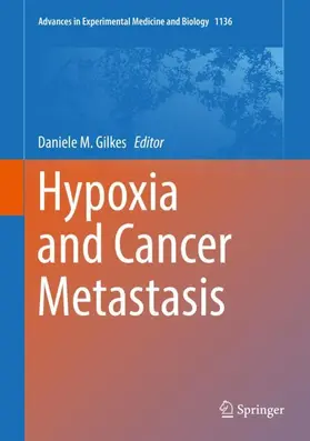 Gilkes |  Hypoxia and Cancer Metastasis | Buch |  Sack Fachmedien