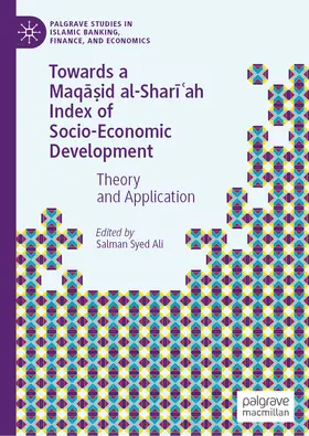 Ali |  Towards a Maqa?id al-Shari?ah Index of Socio-Economic Development | eBook | Sack Fachmedien