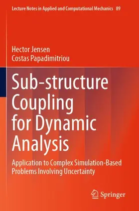 Papadimitriou / Jensen |  Sub-structure Coupling for Dynamic Analysis | Buch |  Sack Fachmedien